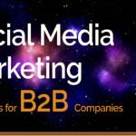 Social Media Marketing Strategies for B2B Companies