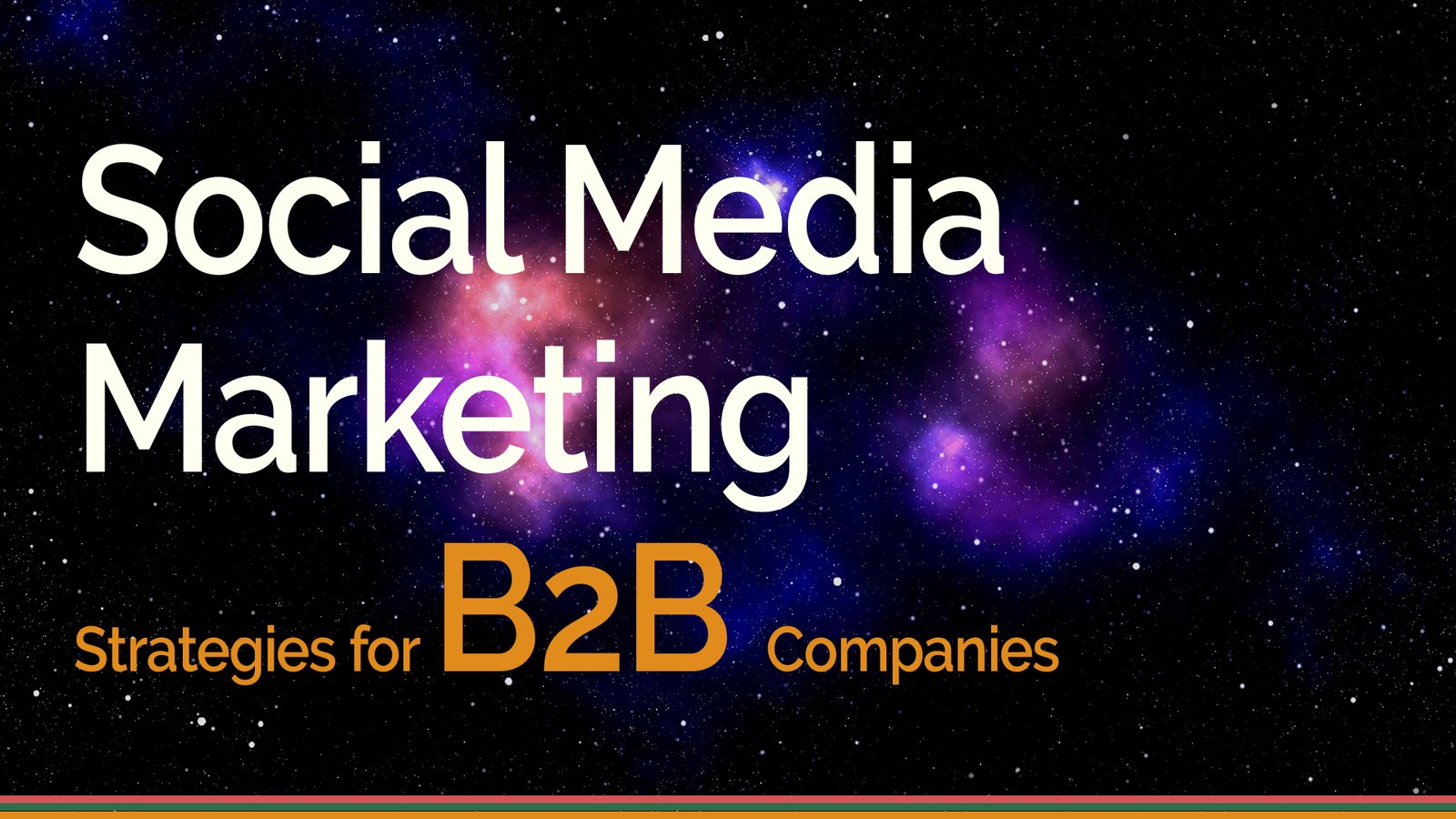 Social Media Marketing Strategies for B2B Companies